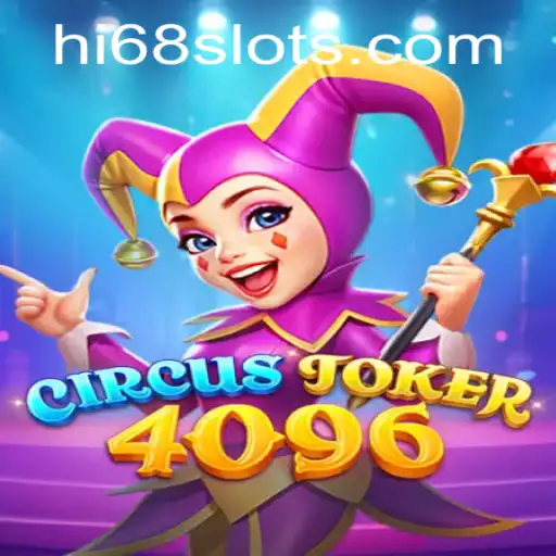 Exploring the World of CircusJoker4096: A New Gaming Sensation
