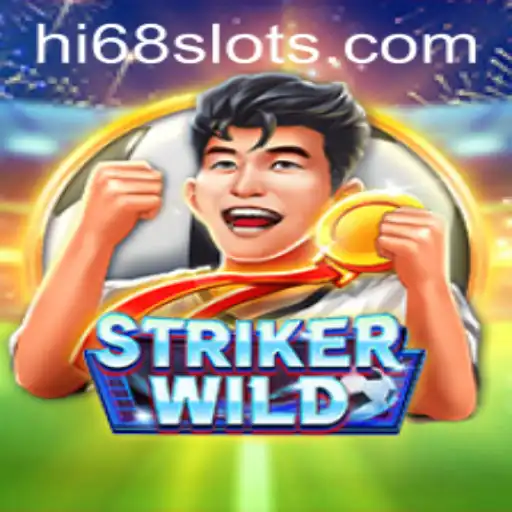 Exploring the Thrilling World of StrikerWILD: Adventure Awaits with HI68